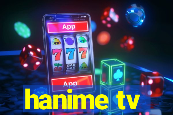 hanime tv